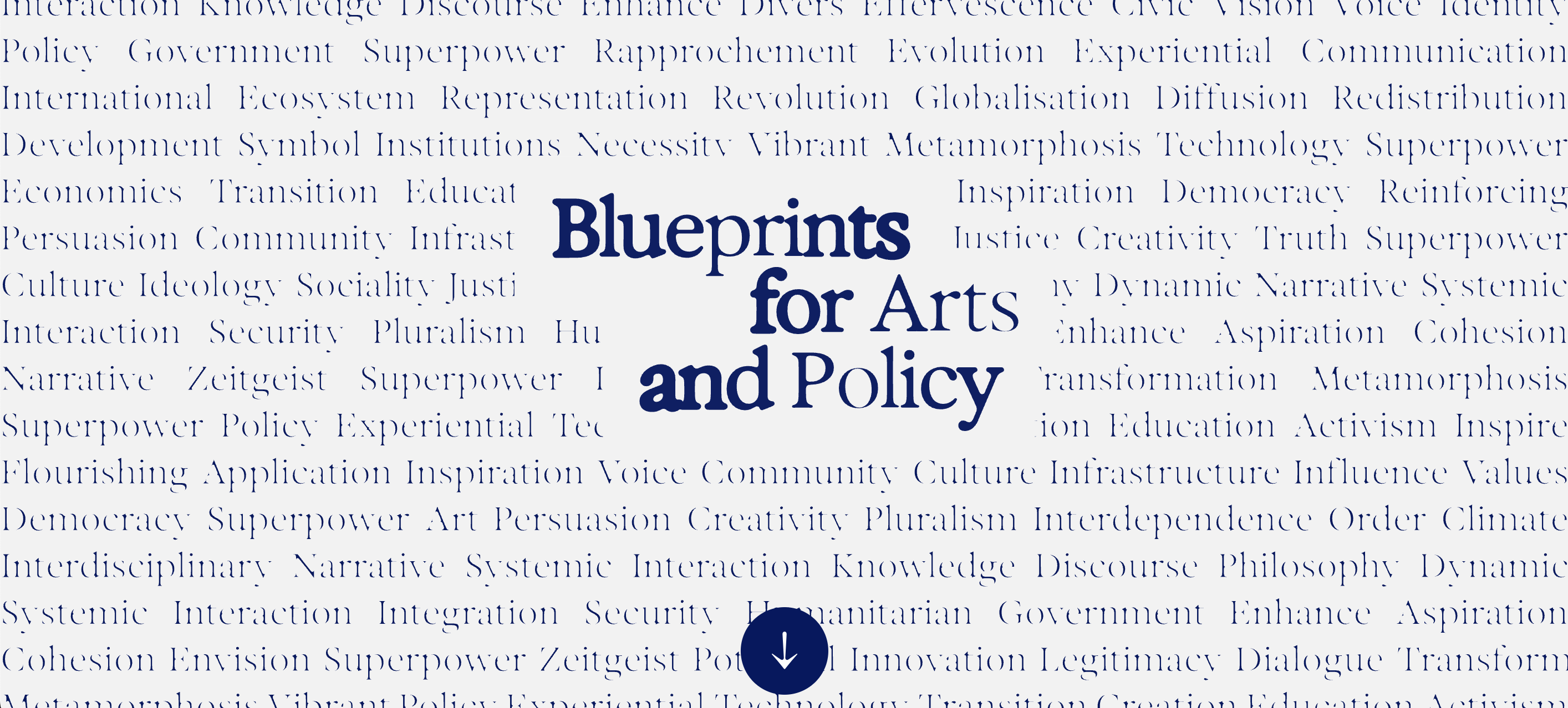 Blueprints for Arts and Policy  A Series of Salons and a Manual