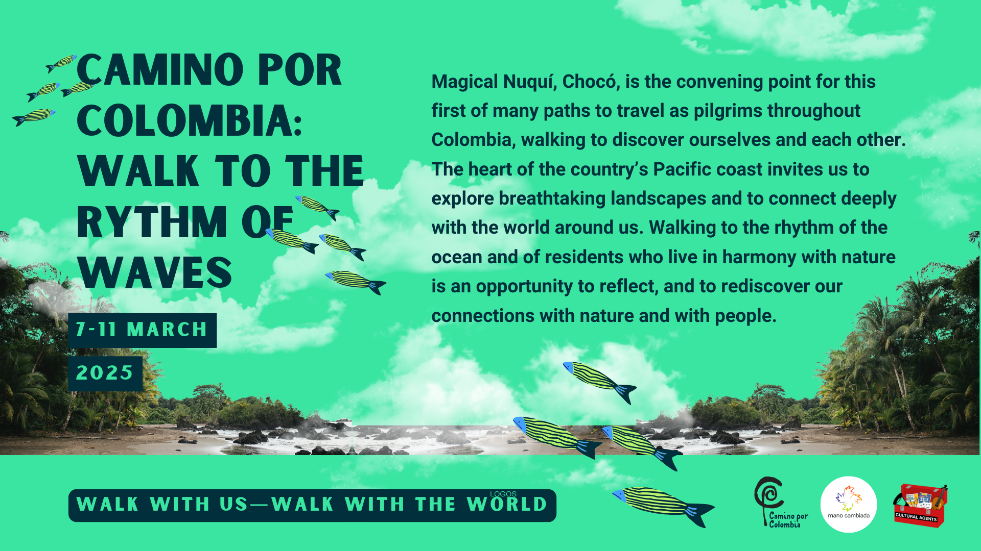 Pilgrimages for the Planet We will walk together for Colombia