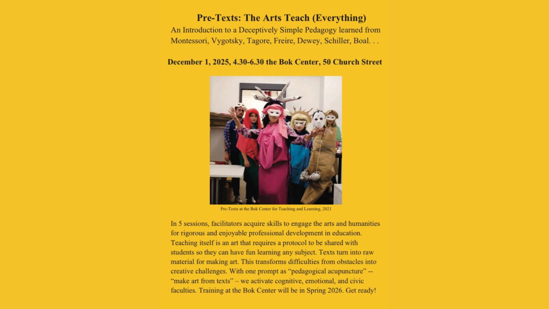 The Arts Teach (Everything), Bok Center, Harvard